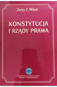 Konstytucja i rządy prawa, Jerzy J. Wiatr