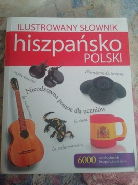 Ilustrowany słownik hiszpańsko -  polski