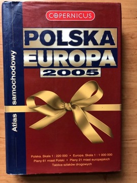 Atlas Samochodowy "POLSKA EUROPA 2005"
