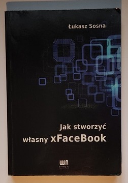 Jak stworzyć własny xFaceBook