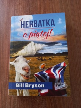 Bill Bryson - Herbatka o piątej !