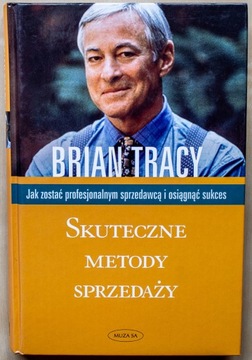  Skuteczne metody sprzedaży BRIAN TRACY