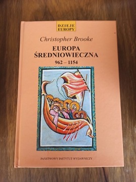 Europa Średniowieczna 962-1154 Christopher Brooke