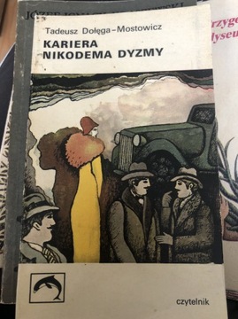 Kariera Nikodema Dyzmy- T. Dołęga Mostowicz