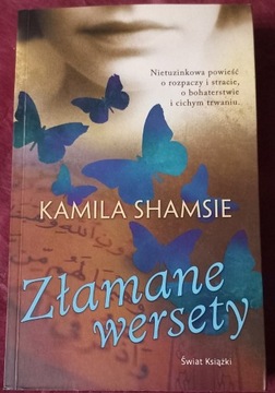 Kamila Shamsie Złamane wersety