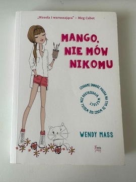 Książka Mango, nie mów nikomu - Wendy Mass