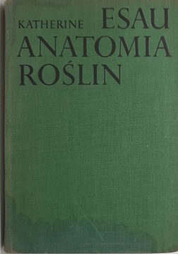 Katheriene Esau, Anatomia roslin