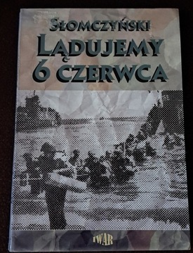 Lądujemy 6 czerwca.