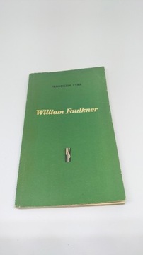 Franciszek Lyra - William Faulkner