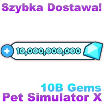 10B Gemów | Pet Simulator X