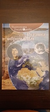 Ilustrowana encyklopedia - Pytania i odpowiedzi