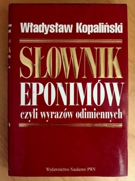 Słownik eponimów, W. Kopaliński