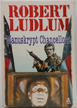 Robert Ludlum - Manuskrypt Chancellora, nieczytana