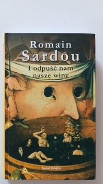 I ODPUŚĆ NAM NASZE WINY. ROMAIN SARDOU