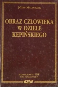 Obraz człowieka w dziele Kępińskiego