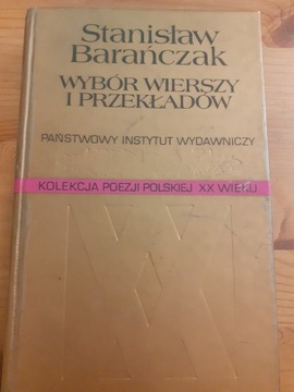 Wybór wierszy i przekładów Stanisław Barańczak PIW