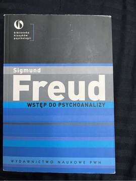 Sigmund Freud. Wstęp do psychoanalizy