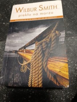 Wilbur Smith - Piekło na morzu