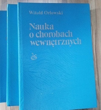 W.Orłowski-Nauka o chorobach wewnętrznych t.I-VIII