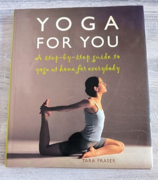 Yoga for you Tara Fraser 
