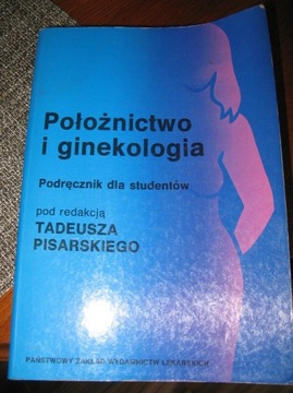 POŁOŻNICTWO I GINEKOLOGIA Tadeusz Pisarski