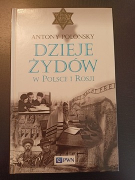 Dzieje Żydów Antony Polonsky NOWA