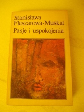 Pasje i uspokojenia - S. Fleszarowa - Muskat