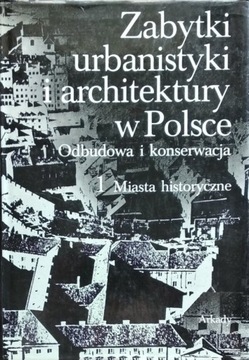 Zabytki urbanistyki i architektury w Polsce miasta