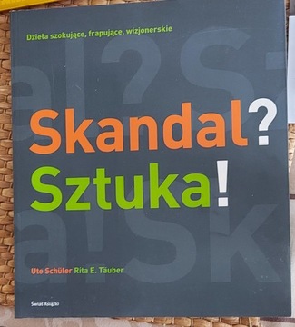 Skandal? Sztuka! Ulte Schuler, Rita E. Tauber