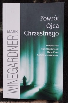 Powrót Ojca Chrzestnego - Mark Winegardner