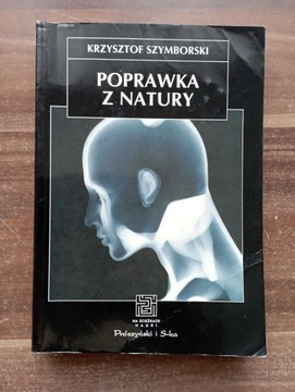 Poprawka z natury Krzysztof Szymborski