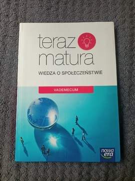 Teraz matura. Wiedza o społeczeństwie Vademecum 