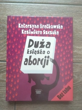 Duża książka o aborcji Szczuka Bratkowska