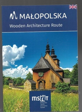  MAŁOPOLSKA WOODEN ARCHITECTURE ROUTE przewodnik