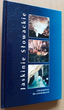 Jaskinie słowackie Udostępnione dla zwiedzających
