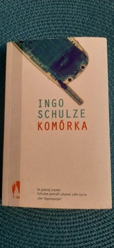 Książka Ingo Schulze "Komórka"
