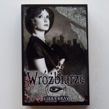 Wróżbiarze  Libba Bray