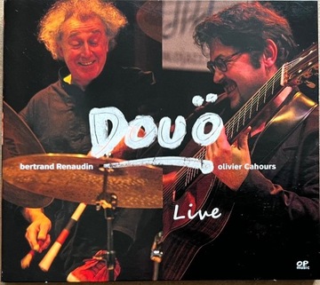 Bertrand Renaudin Olivier Cahours Douo Live CD