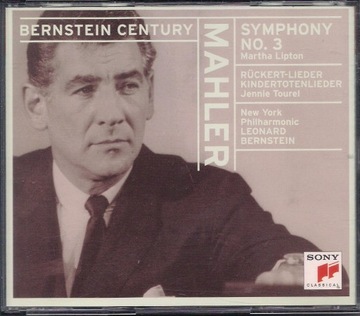 Bernstein Century - Mahler Symphony No. 3