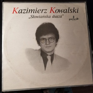 Winyl Kazimierz Kowalski "Słowiańska Dusza"