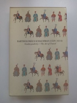 Bartholomaus Schachman Sztuka podróży The art of..