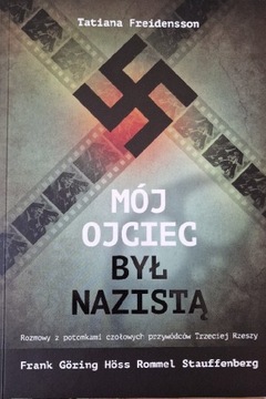 Mój ojciec był nazistą, książki po 11 zł