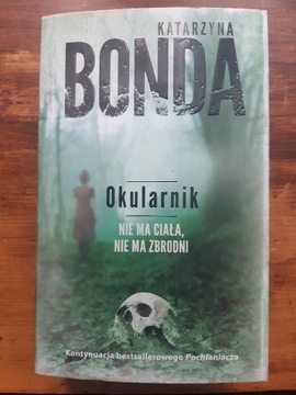 Bonda Katarzyna. "Okularnik. Cztery żywioły". NOWA