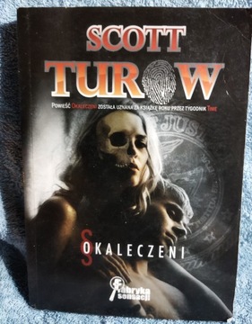 Okaleczeni  Scott Turow