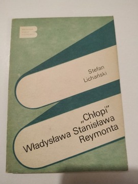 S.LICHAŃSKI "CHŁOPI" WŁADYSŁAWA REYMONTA 