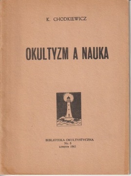 Okultyzm a Nauka Chodkiewicz 1961 rok