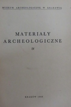 Materiały Archeologiczne IV 1963