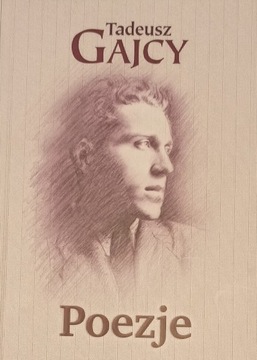 Tadeusz Gajcy Poezje