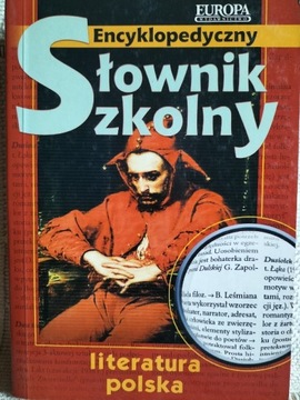 Literatura polska. Słownik szkolny.