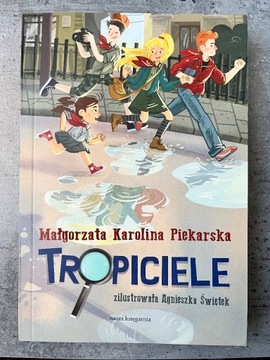 Książka "Tropiciele" M.K. Piekarska, nowa